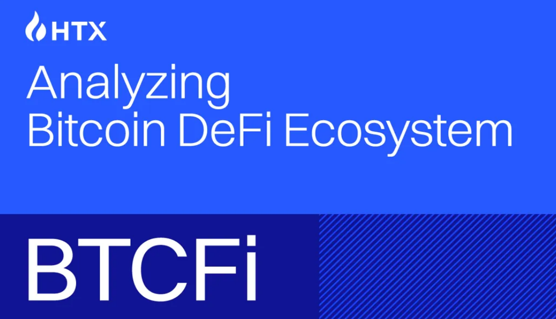 BTCFi 深度研究报告：生态系统增长及其未来展望-第2张图片-欧易下载